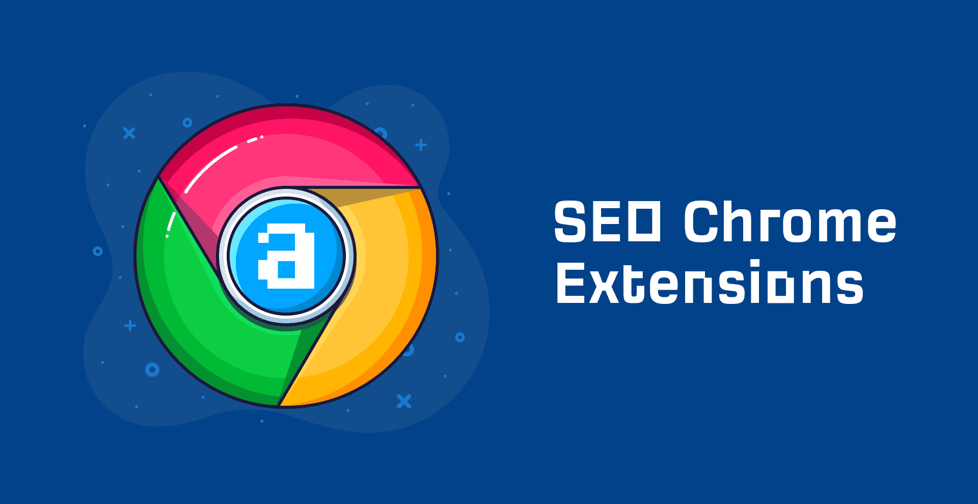 10 Best Free SEO Chrome Extensions (Tried and Tested)